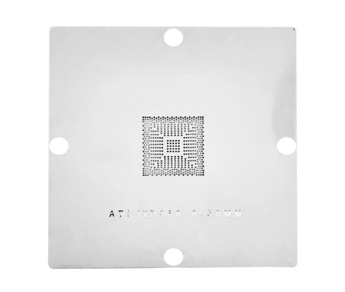 Трафарет BGA прямого нагрева ATI IXP460 (0.50mm) 90 x 90 mm