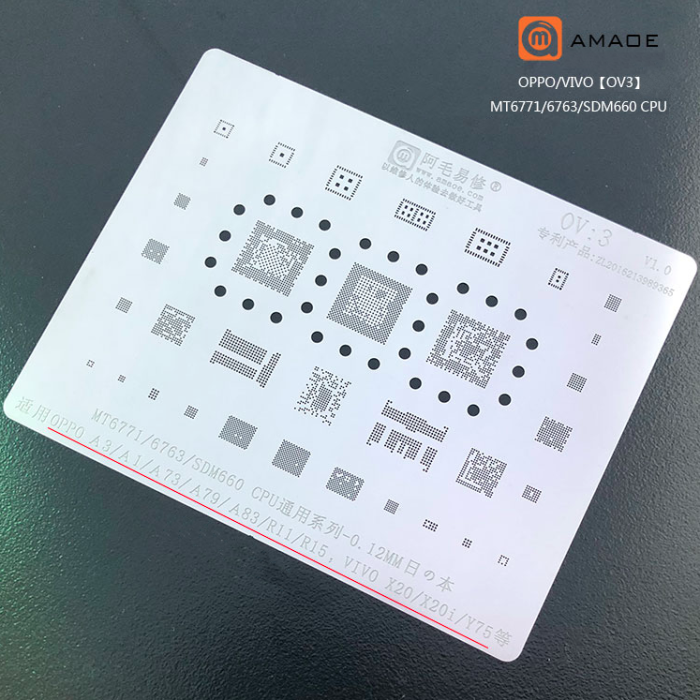 Трафарет BGA Amaoe OV:3 V1.0 MT6771/6763/SDM660/OPPOA3/A1/A73/A79/A83/R11/R15/VIVO X20/X20i/Y75 (0.12mm)